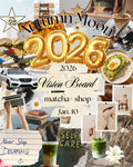 2026 Vision Board + Matcha