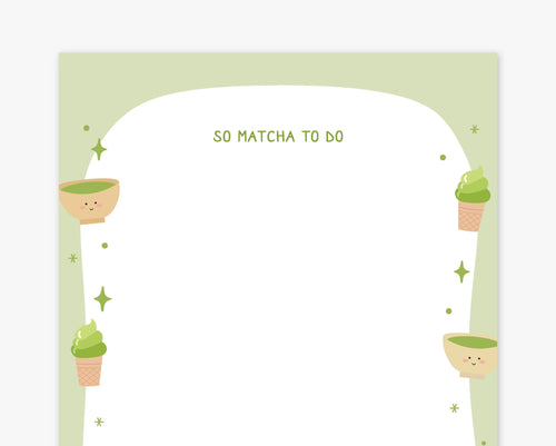 So Matcha To Do Notepad