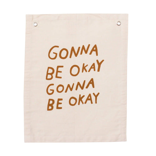 Gonna be okay banner