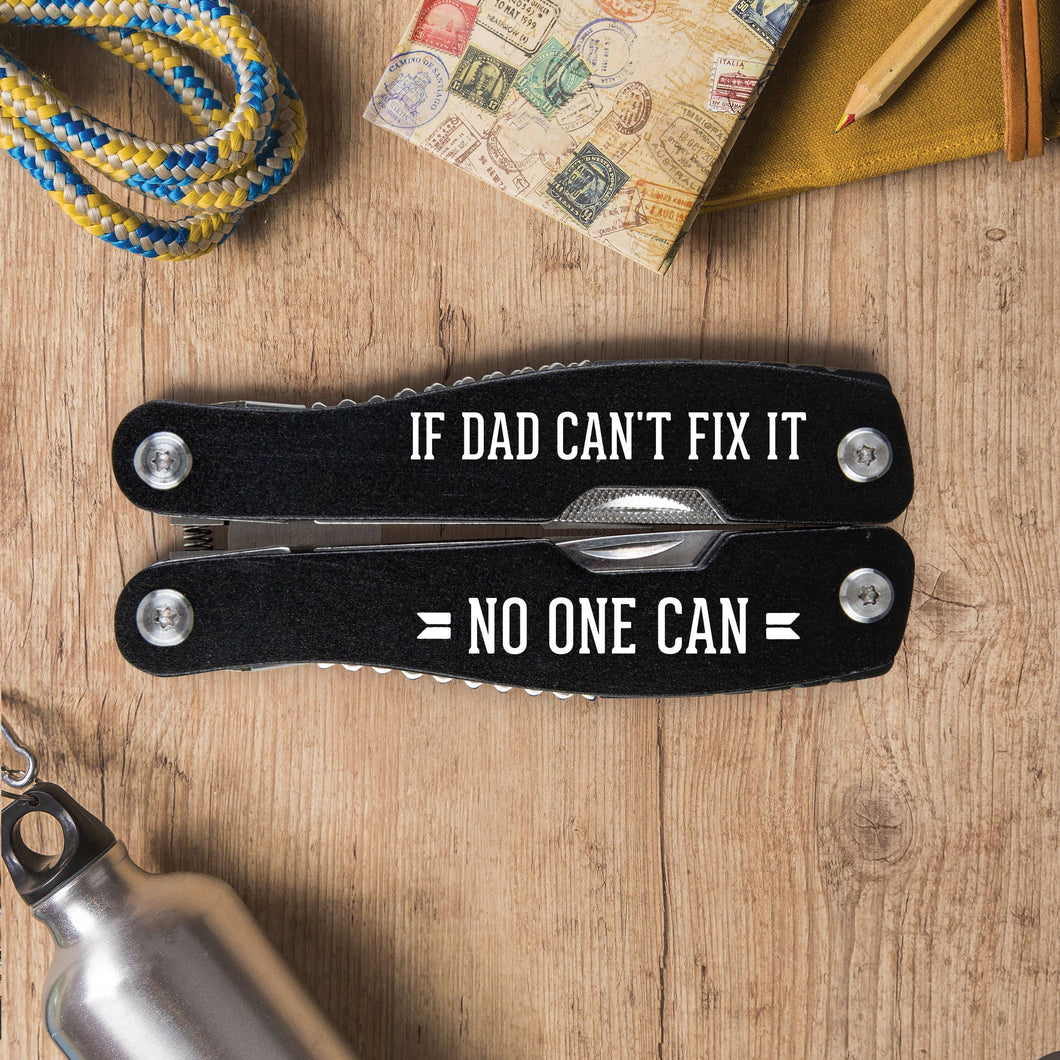 If Dad Can't Fix It No One Can Multi-Tool